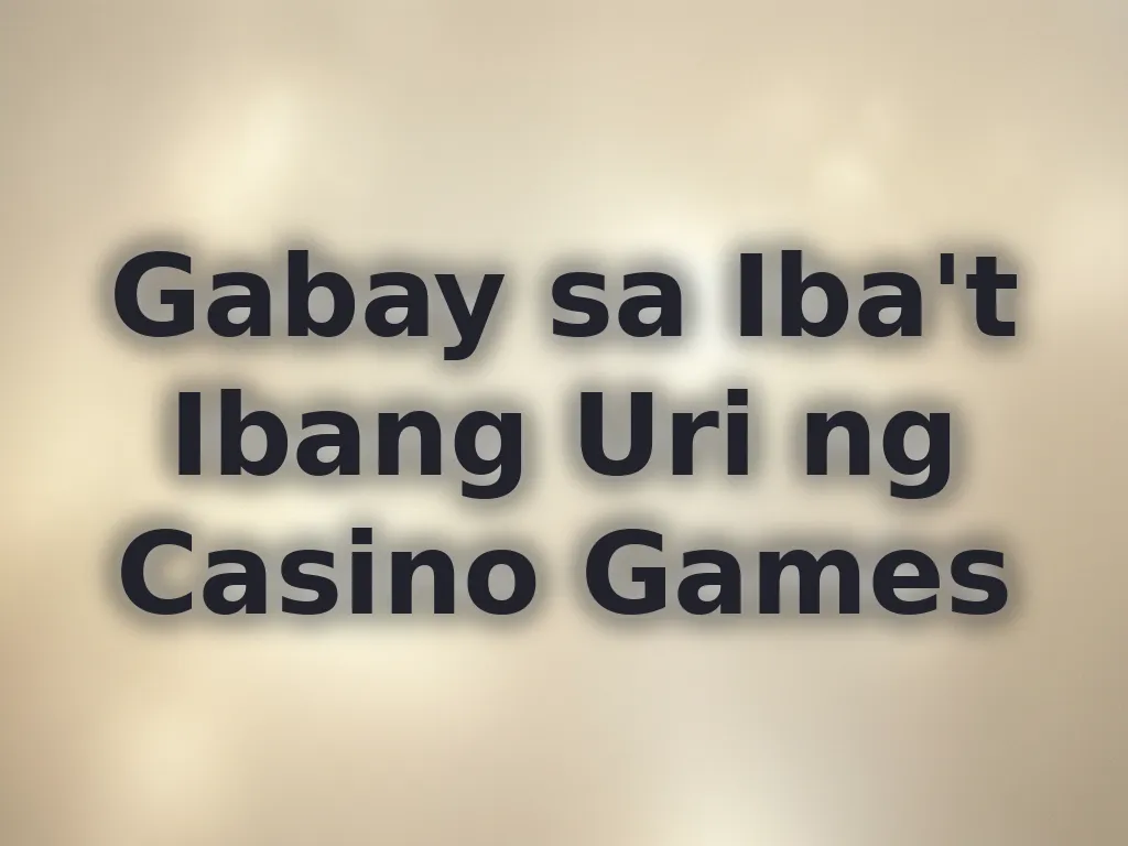 Casino categories