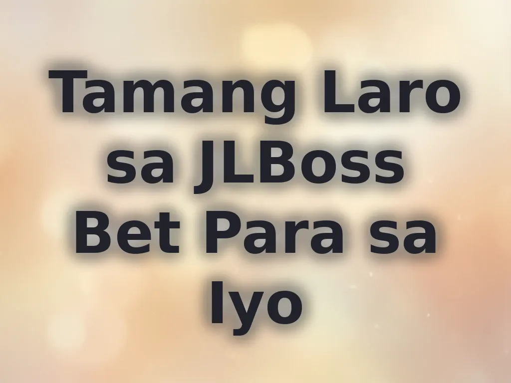 Tamang Laro sa Iyo